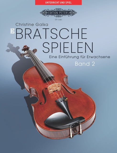 Bratsche spielen. Eine Einfuhrung fur Erwachsene. Band 2