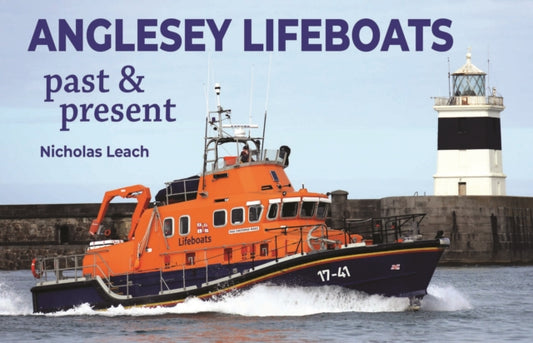 Anglesey Lifeboats: Past and present