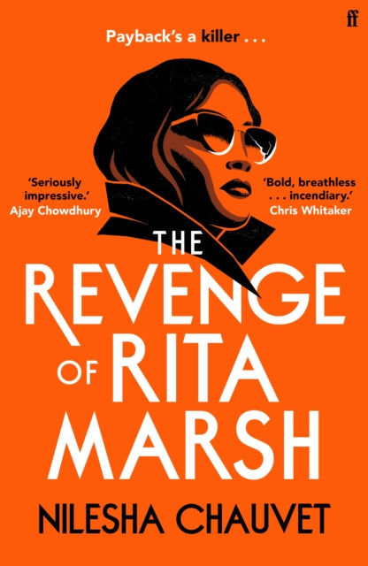 The Revenge of Rita Marsh: 'Deeply darkly entertaining.' Chris Whitaker