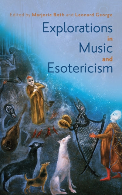 Explorations in Music and Esotericism