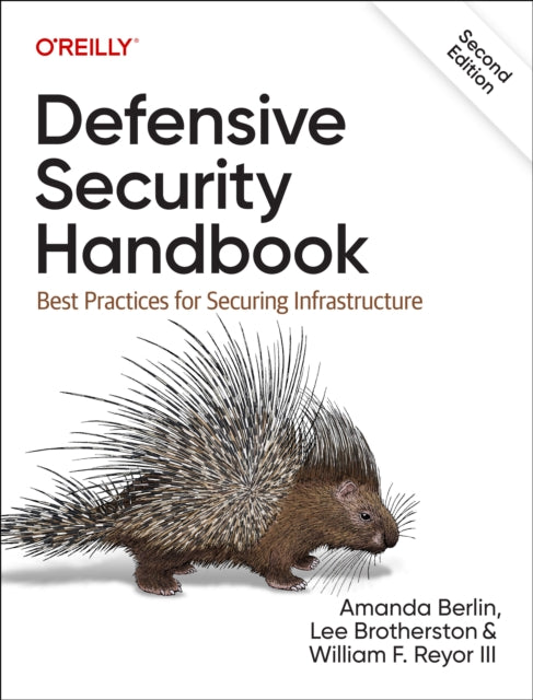 Defensive Security Handbook: Best Practices for Securing Infrastructure