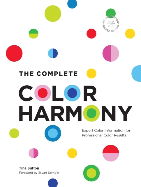 The Complete Color Harmony: Deluxe Edition: Expert Color Information for Professional Color Results