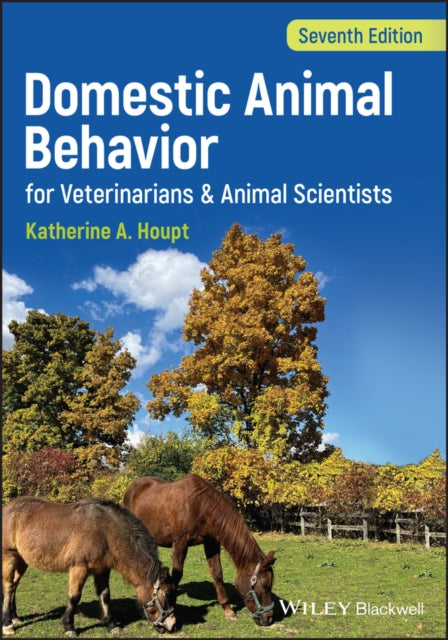 Domestic Animal Behavior for Veterinarians and Animal Scientists