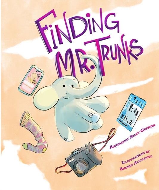 Finding Mr. Trunks: A Picture Book