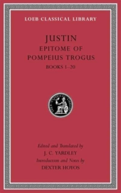 Epitome of Pompeius Trogus, Volume I: Books 1–20