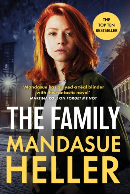 The Family: The gripping new page-turner from the million-copy bestselling Queen of Manchester crime