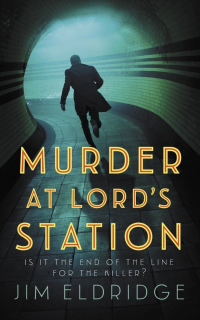 Murder at Lord’s Station: The gripping wartime mystery series