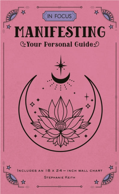 In Focus Manifesting: Your Personal Guide