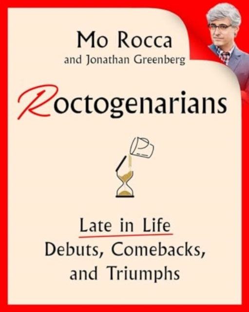Roctogenarians: Late in Life Debuts, Comebacks, and Triumphs