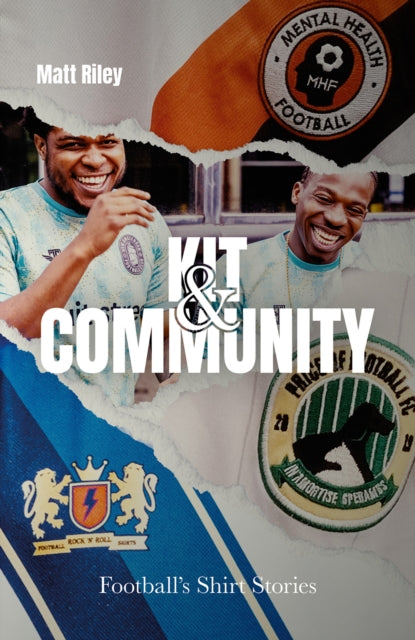Kit and Community: Football's Shirt Stories