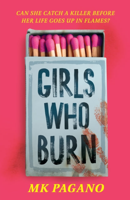 Girls Who Burn: A page-turning enemies-to-lovers thriller