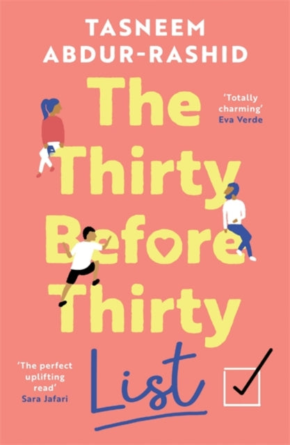 The Thirty Before Thirty List: An uplifting novel about what if's, missed chances and new beginnings