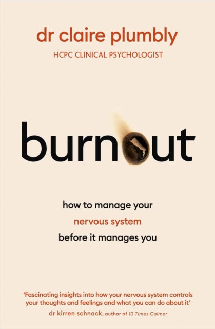 Burnout: How to Manage Your Nervous System Before it Manages You