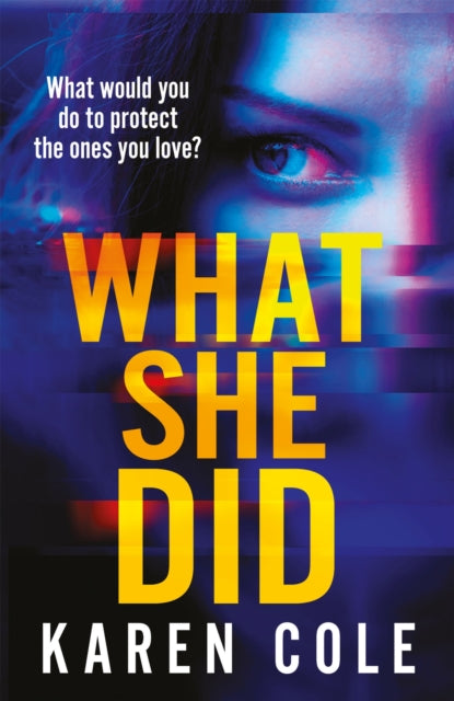 What She Did: A gripping thriller with a breathtaking twist!