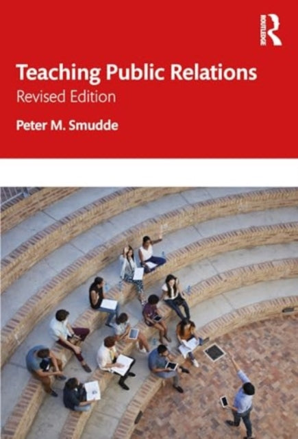 Teaching Public Relations: Principles and Practices for Effective Learning