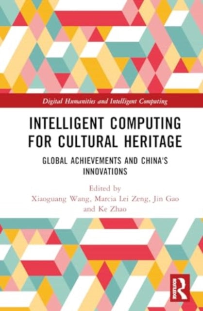 Intelligent Computing for Cultural Heritage: Global Achievements and China's Innovations