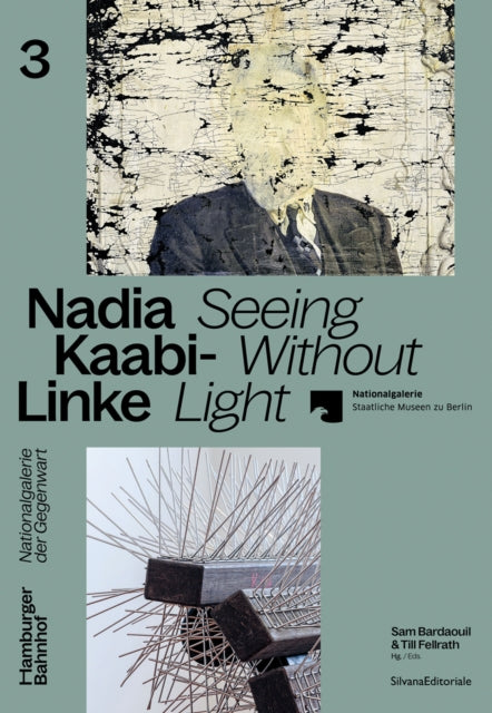 Nadia Kaabi-Linke: Seeing Without Light