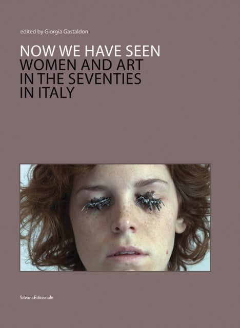 Now we have seen: Women and Art in the Seventies in Italy