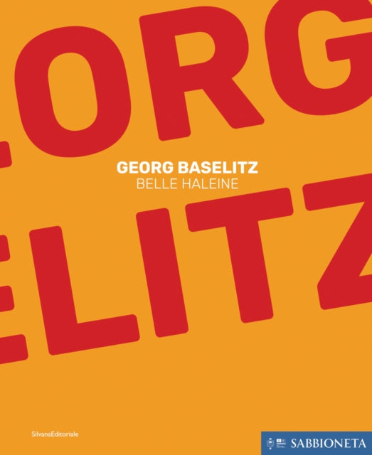 Georg Baselitz: Belle Haleine