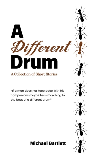 A Different Drum: A Collection of Short Stories