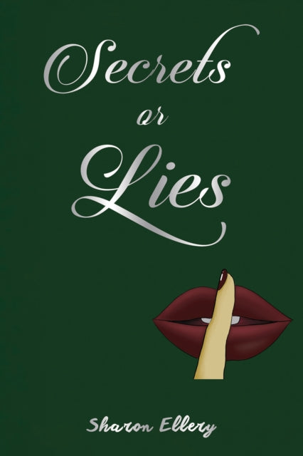 Secrets or Lies
