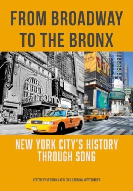 From Broadway to The Bronx: New York City’s History through Song