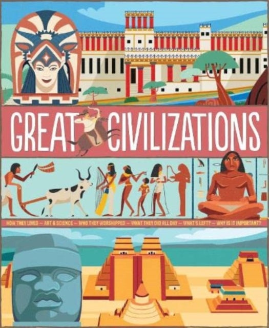 GREAT CIVILISATIONS