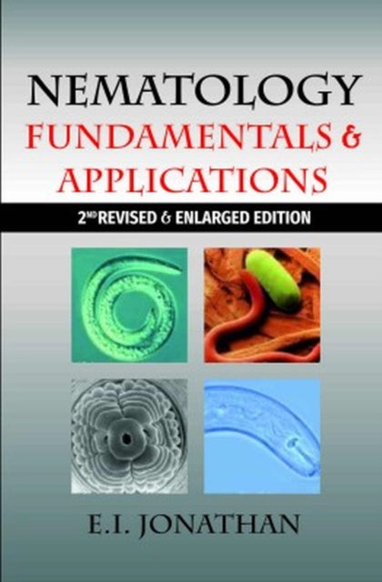 Nematology: Fundamentals and Applications, 2nd Revised & Enlarged Edition