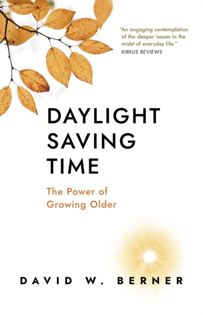 Daylight Saving Time: The Power of Growing Older