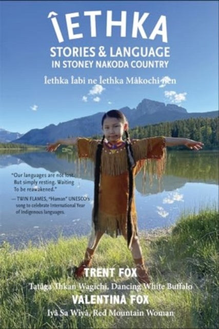 ?ethka: Stories and Language in Stoney Nakoda Country