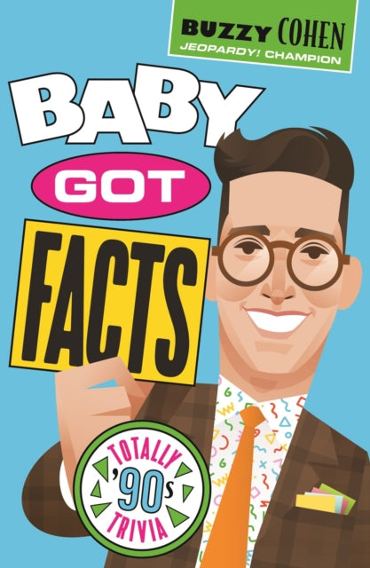 Baby Got Facts: Totally ’90s Trivia