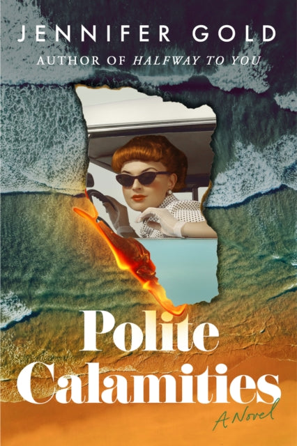 Polite Calamities: A Novel