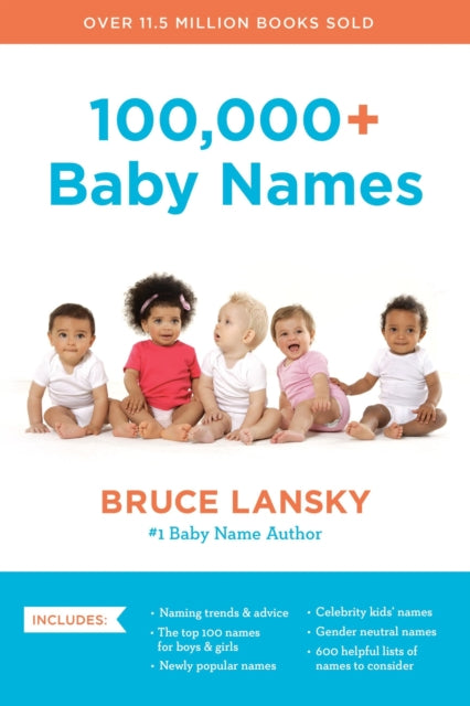 100,000+ Baby Names (Revised): The Most Helpful, Complete, and Up-to-Date Name Book