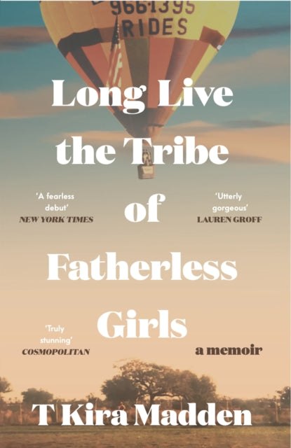 Long Live the Tribe of Fatherless Girls