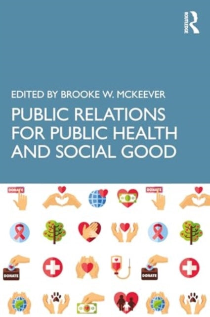 Public Relations for Public Health and Social Good