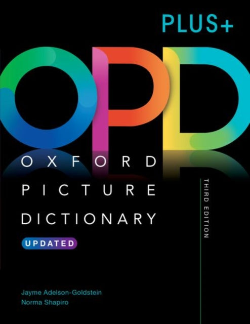 Oxford Picture Dictionary Third Edition PLUS+: Picture the journey to success