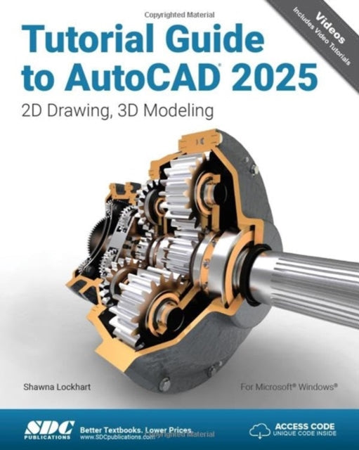 Tutorial Guide to AutoCAD 2025: 2D Drawing, 3D Modeling