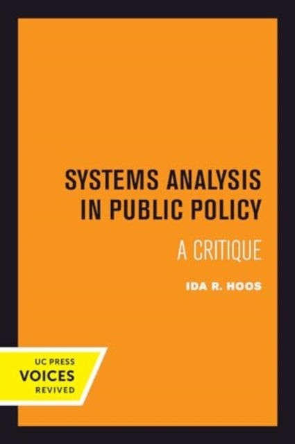 Systems Analysis in Public Policy: A Critique, Revised Edition