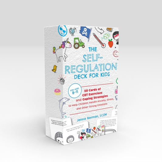 Self-Regulation Deck for Kids: 50 Cards of CBT Exercises and Coping Strategies to Help Children Handle Anxiety, Stress, and Other Strong Emotions