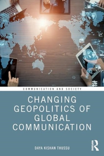 Changing Geopolitics of Global Communication