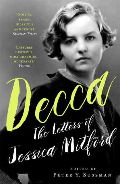 Decca: The Letters of Jessica Mitford