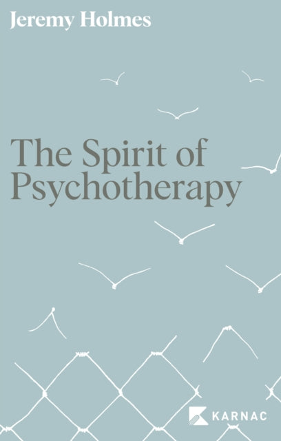 The Spirit of Psychotherapy: A Hidden Dimension