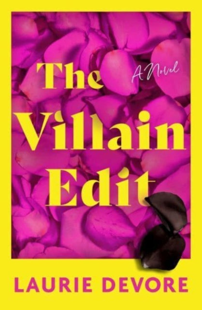 The Villain Edit: A Novel