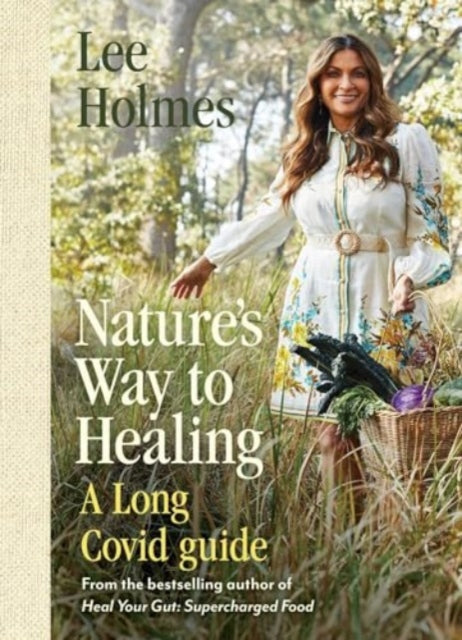 Nature's Way to Healing: A Long Covid Guide