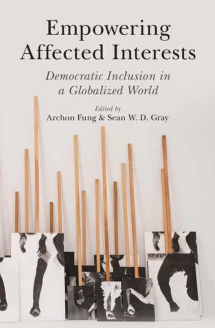 Empowering Affected Interests: Democratic Inclusion in a Globalized World