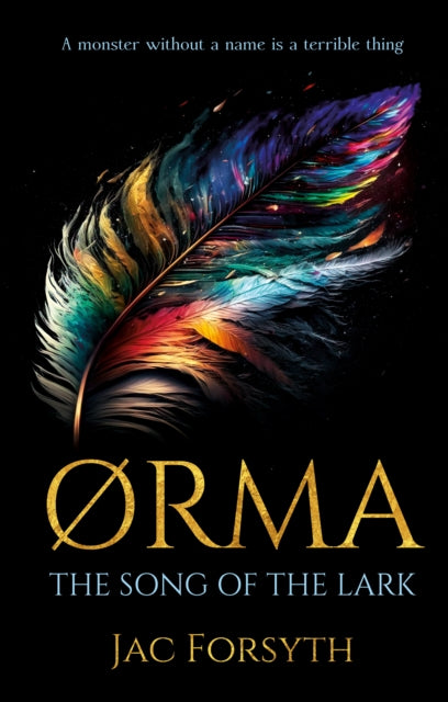 Ørma: The Song of the Lark