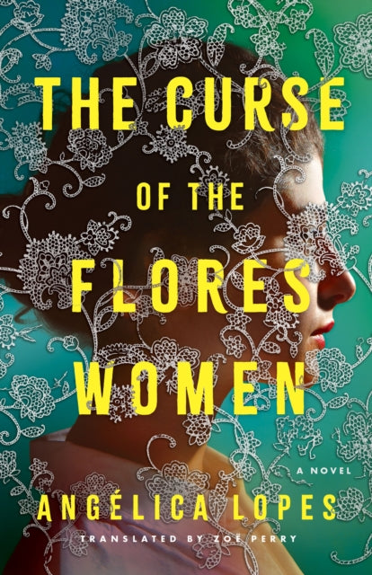The Curse of the Flores Women: A Novel