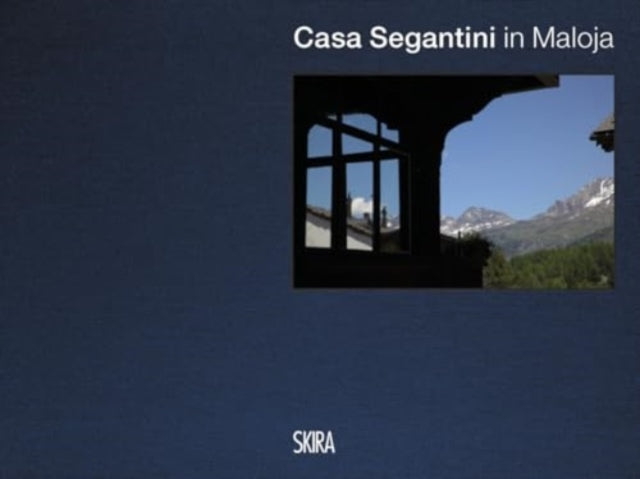 Casa Segantini (Multilingual edition)