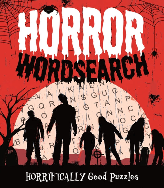 Horror Wordsearch: Horrifically Good Puzzles