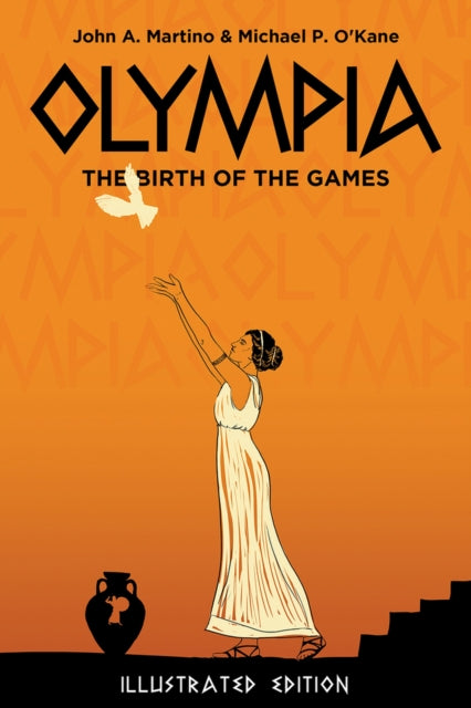 Olympia: The Birth of the Games